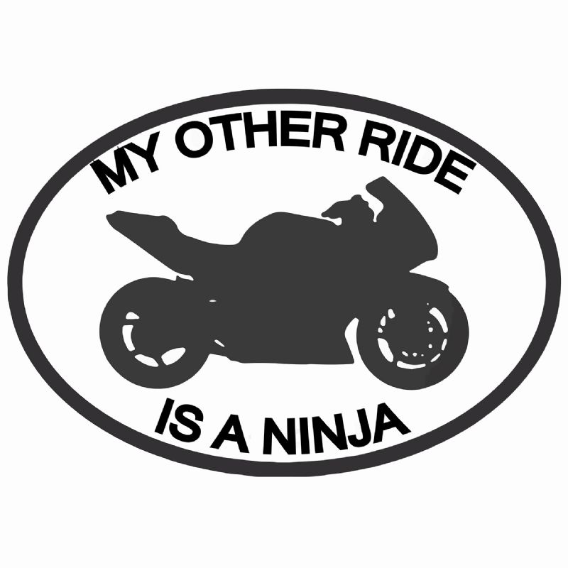 My Other Ride Is Ninja (WHITE)